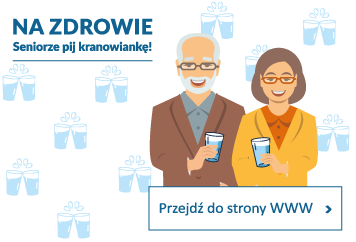 kampania Na zdrowie. Seniorze pij kranowiankę!